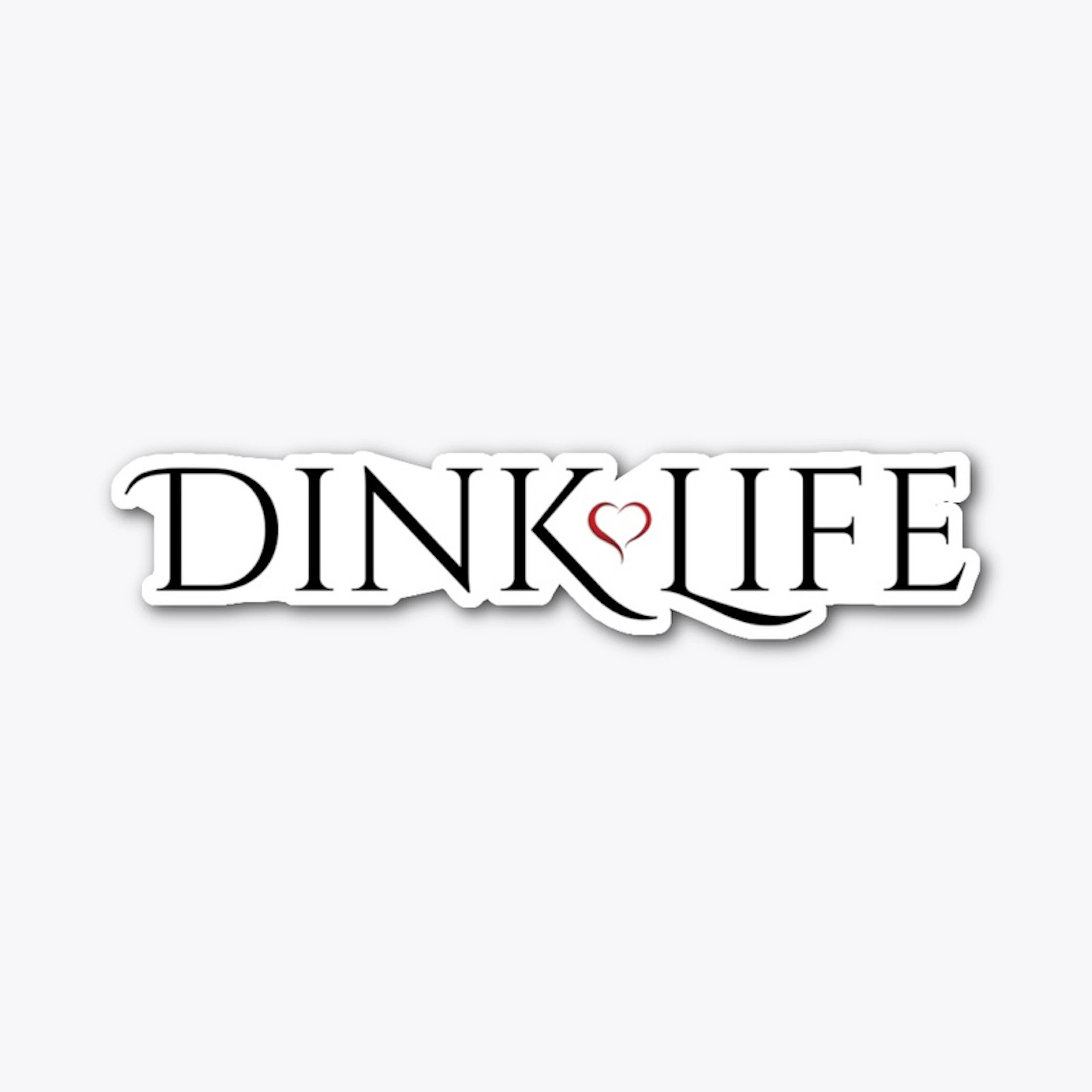 MY DINKLIFE - ITS THE BEST